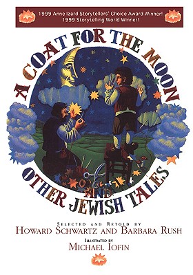 A Coat for the Moon and Other Jewish Tales Image for A Coat for the Moon and Other Jewish Tales