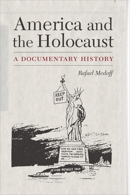 America and the Holocaust: A Documentary History
