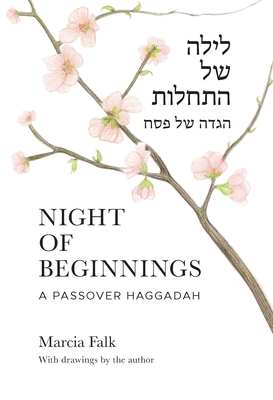 Night of Beginnings: A Passover Haggadah