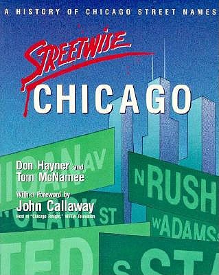 Streetwise Chicago: A History of Chicago Street Names
