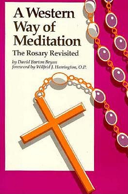 Western Way of Meditation: The Rosary Revisited