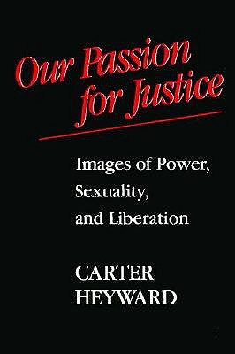 Image for Our Passion for Justice: Images of Power, Sexuality, and Liberation