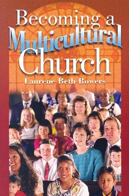Becoming a Multicultural Church