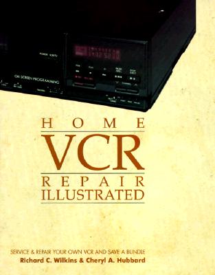 Home Vcr Repair Illustrated