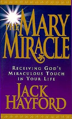 Image for The Mary Miracle The Mary Miracle