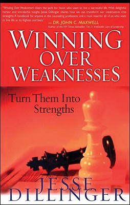 Image for WINNING OVER WEAKNESSES TURN THEM INTO STRENGTHS