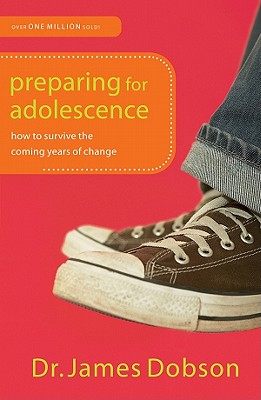 Preparing for Adolescence : How to Survive the Coming Years of Change