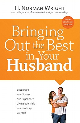 Bringing Out the Best in Your Husband