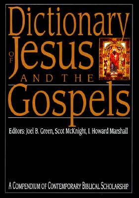 Image for Dictionary of Jesus and the Gospels (The IVP Bible Dictionary Series)