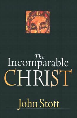 The Incomparable Christ