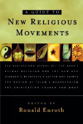 Image for A Guide to New Religious Movements A Guide to New Religious Movements
