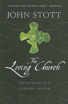 Image for The Living Church: Convictions of a Lifelong Pastor The Living Church: Convictions of a Lifelong Pastor
