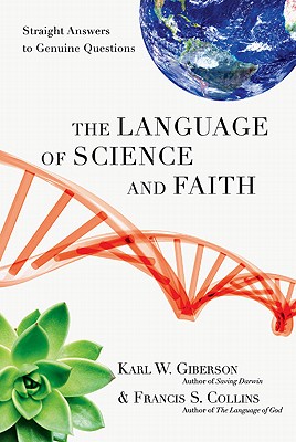Language of Science and Faith: Straight Answers to Genuine Questions