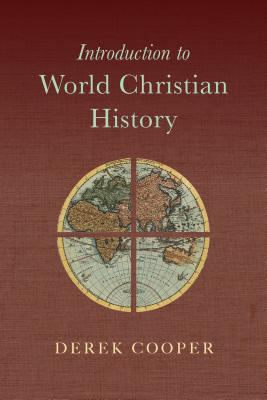 Image for Introduction to World Christian History