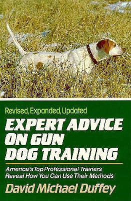 EXPERT ADVICE IN GUN DOG TRAINING.
