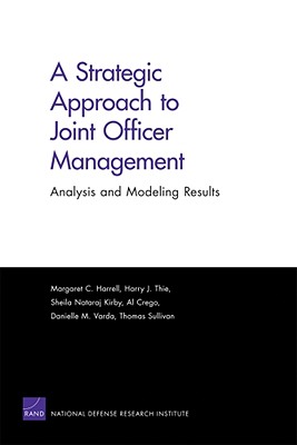 A Strategic Approach to Joint Officer Management: Analysis and Modeling Results