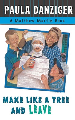 Make Like A Tree And Leave (Turtleback School & Library Binding Edition)