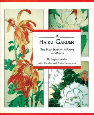 Haiku Garden : Four Seasons In Poems And Prints