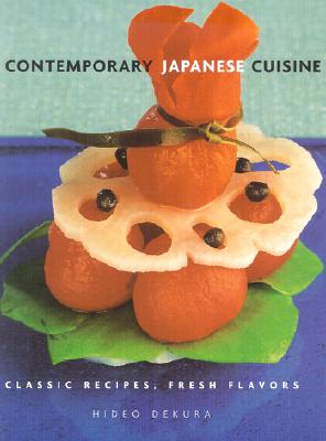 Image for Contemporary Japanese Cuisine: Classic Recipes, Fresh Flavors