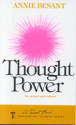 Thought Power: Its Control and Culture