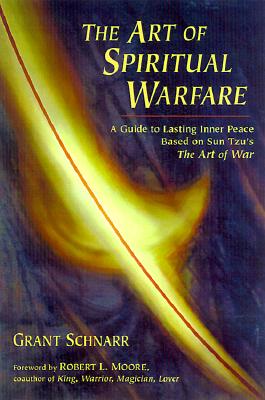 Image for An Art of Spiritual Warfare: A Guide to Lasting Inner Peace Based on Sun Tsu's The Art of War