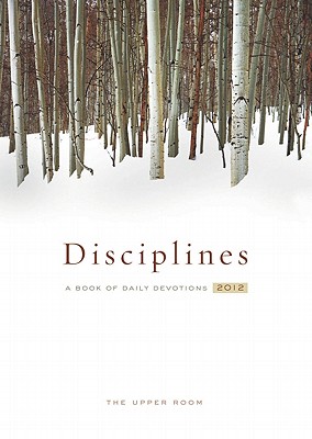 The Upper Room Disciplines 2012