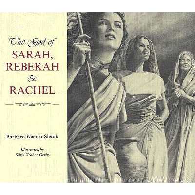 The God of Sarah, Rebekah, and Rachel