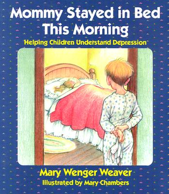 Mommy Stayed in Bed This Morning