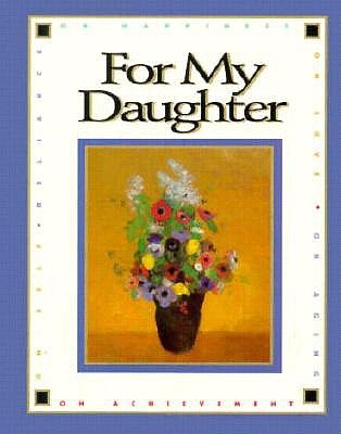 For My Daughter (Main Street Editions)