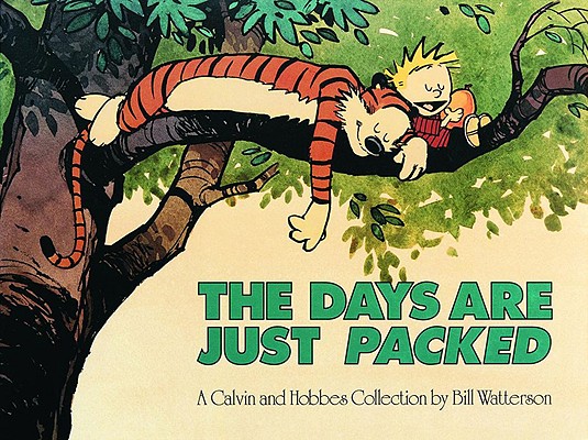The Days are Just Packed: A Calvin and Hobbes Collection (Volume 9)