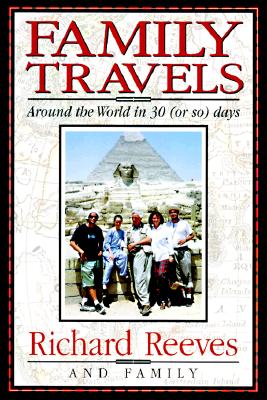 Family Travels: Around the World in 30 (Or So) Days