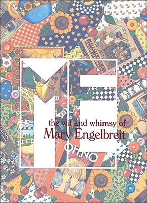 Wit and Whimsy of Mary Engelbreit