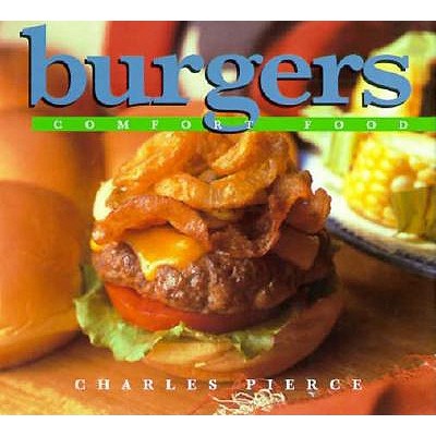 Burgers (Comfort Classics)