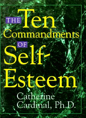 Image for The Ten Commandments of Self-Esteem