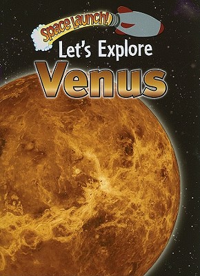 Image for Let's Explore Venus (Space Launch!) Let's Explore Venus (Space Launch!)