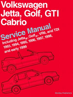 VOLKSWAGEN JETTA, GOLF, GTI, CABRIO SERVICE MANUAL - JETTA, GOLF, GTI: 1993-1999; CABRIO: 1995-2002. A3 PLATFORM