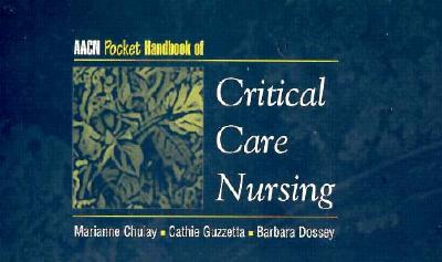 AACN Pocket Handbook of Critical Care Nursing