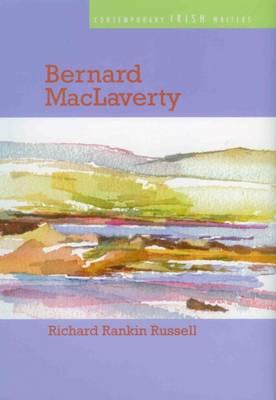 Bernard MacLaverty (Contemporary Irish Writers)