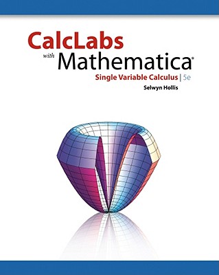 Image for CalcLabs with Mathematica for Single Variable Calculus CalcLabs with Mathematica for Single Variable Calculus
