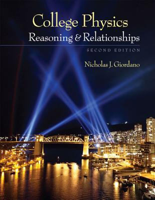 College Physics: Reasoning and Relationships (Textbooks Available with Cengage Youbook)