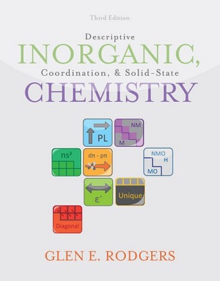 Descriptive Inorganic, Coordination, and Solid State Chemistry