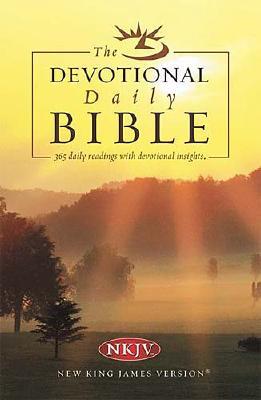 Image for The Daily Devotional Bible: New King James Version With Daily Devotions, Containing the Complete Bible Arranged for Reading and Devotion in One Year