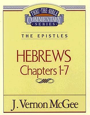 Image for Hebrews Chapters 1-7 (Thru the Bible)