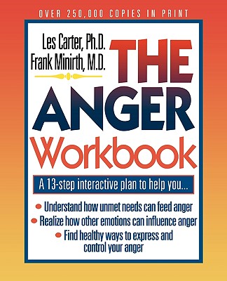 The Anger Workbook: A 13-Step Interactive Plan