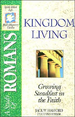 Image for Kingdom Living: Romans (Spirit-Filled Life Bible Discovery Guides)