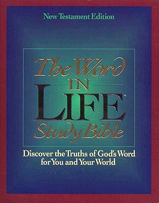 The Word in Life Study Bible: New Testament : New King James Version