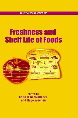 Image for Freshness and Shelf Life of Foods (ACS Symposium Series (No. 836))