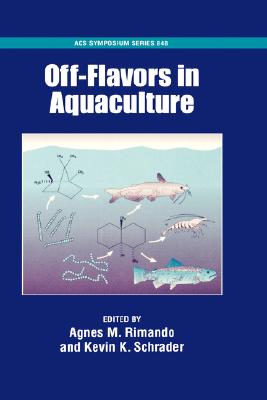 Image for Off-Flavors in Aquaculture (ACS Symposium Series)