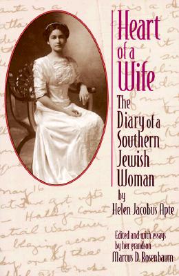 Heart of a Wife: The Diary of a Southern Jewish Woman