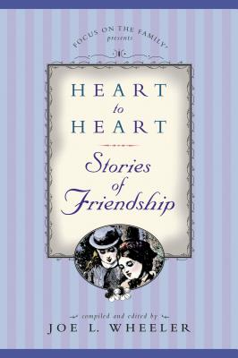 Heart to Heart: Stories of Friendship
